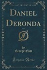 George Eliot - Daniel Deronda, Vol. 2 (Classic Reprint)