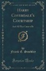 Frank E. Smedley - Harry Coverdale's Courtship