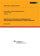 Alexander Bachmann, Stephe Moser, Stephen Moser - Entwurf einer Konstruktion und Messplanes zur Untersuchung von Flussturbinen in einem Umlaufkanal