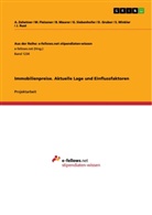 Fleissner, M Fleissner, M. Fleissner, D u a Gruber, D. Gruber, B u a Maurer... - Immobilienpreise. Aktuelle Lage und Einflussfaktoren