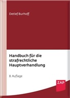 Detlef Burhoff - Handbuch für die strafrechtliche Hauptverhandlung