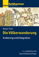 Walter Pohl - Die Völkerwanderung