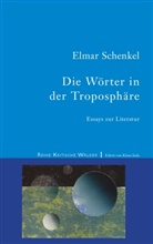 Elmar Schenkel - Die Wörter in der Troposphäre