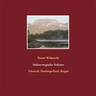 Rainer Witkowski - Südnorwegische Veduten