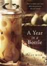 Wise, Sally Wise - Year in a Bottle