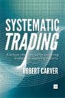 Robert Carver, Carver Robert - Systematic Trading