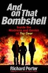 Richard Porter - And on That Bombshell