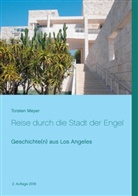 Torsten Meyer - Reise durch die Stadt der Engel
