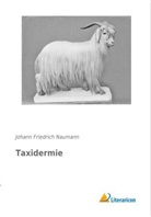 Johann Fr. Naumann, Johann Friedrich Naumann - Taxidermie