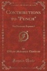 William Makepeace Thackeray - Contributions to "Punch"