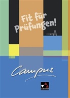 Christian Zitzl, Andrea Kammerer, Clemen Utz, Clement Utz, Christian Zitzl - Campus. Palette, Ausgabe A: Campus A Fit für Prüfungen! 1