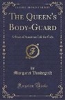 Margaret Vandegrift - The Queen's Body-Guard