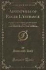 Dominick Daly - Adventures of Roger L'estrange