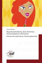 Tatiana Kounga, Kounga-t - Representations des femmes d