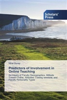 Nihal Gunay - Predictors of Involvement in Online Teaching