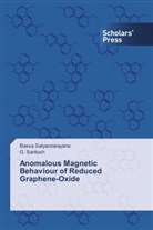 G Santosh, G. Santosh, Bass Satyannarayana, Bassa Satyannarayana - Anomalous Magnetic Behaviour of Reduced Graphene-Oxide