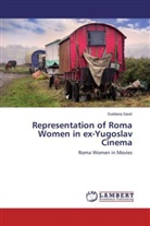 Svetlana Savi¿, Svetlana Savic - Representation of Roma Women in ex-Yugoslav Cinema