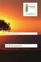 Appolinaire Taylor Sonwa, Sonwa-a - Le lit du pouvoir