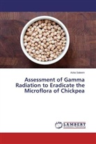 Azka Saleem - Assessment of Gamma Radiation to Eradicate the Microflora of Chickpea