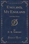 D. H. Lawrence - England, My England