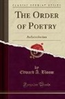 Edward A. Bloom - The Order of Poetry
