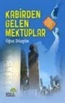 Oguz Düzgün - Kabirden Gelen Mektuplar