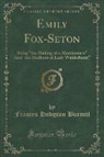 Frances Hodgson Burnett - Emily Fox-Seton