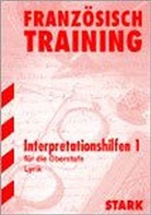 Gerd Lamsfuß-Buschmann - Französisch Training, Oberstufe: Interpretationshilfen. Bd.1