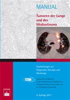 Hube, Rudolf Huber, Tumorzentru München, Andreas Schalhorn, Tumorzentrum München - Tumoren der Lunge und des Mediastinums