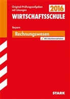Werne Brunner, Werner Brunner, Claus Kolb, Helmu Stark, Helmut Stark - Wirtschaftsschule 2016 - Rechnungswesen, Bayern