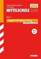 Ev Siglbauer, Eva Siglbauer, Rachel Teear - Mittelschule M10 Bayern 2016 - Englisch 10. Klasse M-Zug, m. MP3-CD