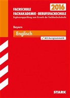 Gabriel Achhammer, Gabriele Achhammer, Anit Albrecht, Anita Albrecht, Günt Albrecht, Günther Albrecht - Fachschule, Fachakademie, Berufsfachschule 2016 - Englisch, Bayern