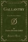 James Branch Cabell - Gallantry