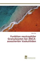 Mira Choi - Funktion neutrophiler Granulozyten bei ANCA-assoziierten Vaskulitiden