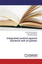 Onj Andriambeloson, Onja Andriambeloson, Raliso, Noroseheno Ralisoa, Rad Rasolomampianina, Rado Rasolomampianina - Integrated control against bacterial wilt of potato
