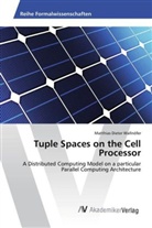 Matthias Dieter Wallnöfer - Tuple Spaces on the Cell Processor
