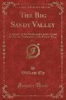 William Ely - The Big Sandy Valley, Vol. 1