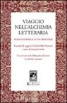 F. Proia - Viaggio nell'alchimia letteraria. Avanguardie e altri racconti