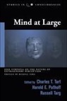 Charles T. (EDT)/ Puthoff Tart, Harold E Puthoff, Harold E. Puthoff, Russell Targ, Charles T Tart, Charles T. Tart - Mind at Large