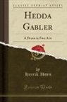 Henrik Ibsen - Hedda Gabler