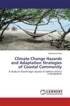 Mousumee Khan - Climate Change Hazards and Adaptation Strategies of Coastal Community
