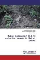 Naveed Akhtar, Kausar Saeed Shahroz Khan, Zahidulla Wasim Akran, Zahidullah Wasim Akran - Goral population and its extinction causes in district buner