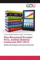Francisco Vladimi Benítez Luzuriaga, Francisco Vladimir Benítez Luzuriaga, I Sánchez G, Irene Sánchez G. - Plan Binacional Ecuador Perú, análisis Balanza Comercial 2007-2012