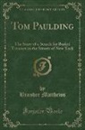 Brander Matthews - Tom Paulding