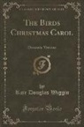 Kate Douglas Wiggin - The Birds Christmas Carol