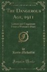Karin Michaelis, Karin Michaëlis - The Dangerous Age, 1911