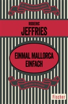 Roderic Jeffries - Einmal Mallorca einfach