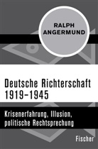 Ralph Angermund - Deutsche Richterschaft 1919-1945