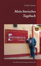 Lothar Santer - Mein bierisches Tagebuch