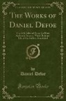 Daniel Defoe - The Works of Daniel Defoe